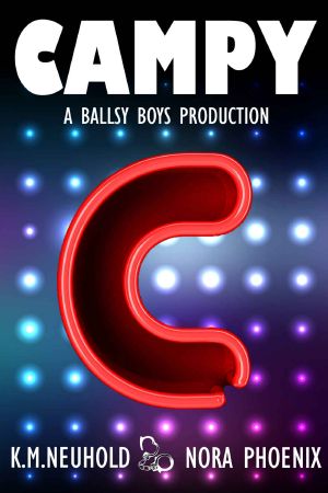 [Ballsy Boys 04] • Campy